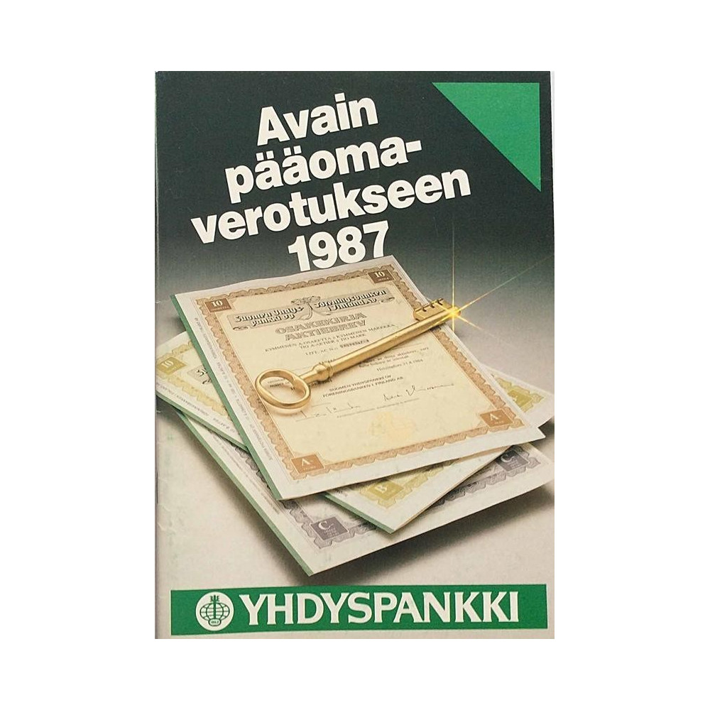 Yhdyspankki : Avain pääomaverotukseen 1987 - Used book