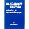 Postipankki : Ulkomaankaupan rahoitus ja valuuttakauppa - Used book