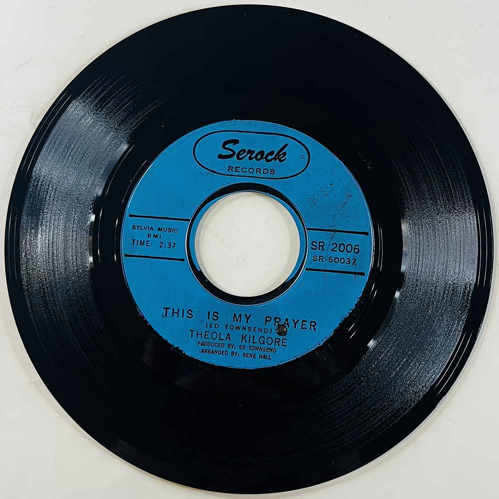 Theola Kilgore 1963 SR 2006 This Is My Prayer / As Long As You Need Me begagnad singelskiva