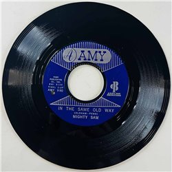 Mighty Sam Käytetty 7” ei kuvakantta In The Same Old Way / Silent Tears  kansi Ei kuvakantta levy EX käytetty vinyylisingle