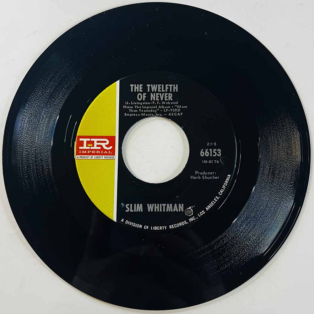Slim Whitman 1965 66153 The Twelfth Of Never begagnad singelskiva