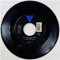 Johnny Hates Jazz Käytetty 7” ei kuvakantta I Don't Want To Be A Hero  kansi Ei kuvakantta levy EX käytetty vinyylisingle