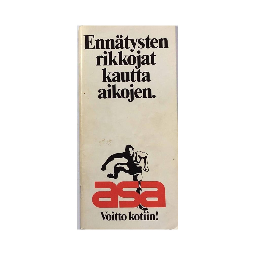 Ennätysten rikkojat kautta aikojen. : asa Voitto kotiin. - Used book