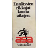 Ennätysten rikkojat kautta aikojen. : asa Voitto kotiin. - Used book