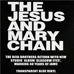 Jesus And Mary Chain LP Glasgow Eyes, blue vinyl vinyl LP