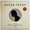 Ferry Bryan LP Live at the Royal Albert Hall 1974 vinyl LP