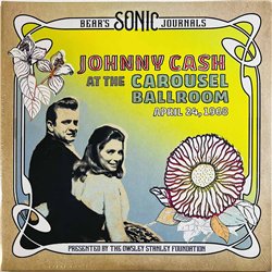 Cash Johnny LP At the Carousel Ballroom - april 24, 1968 2LP vinyl LP