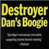 Destroyer LP Dan's Boogie vinyl LP