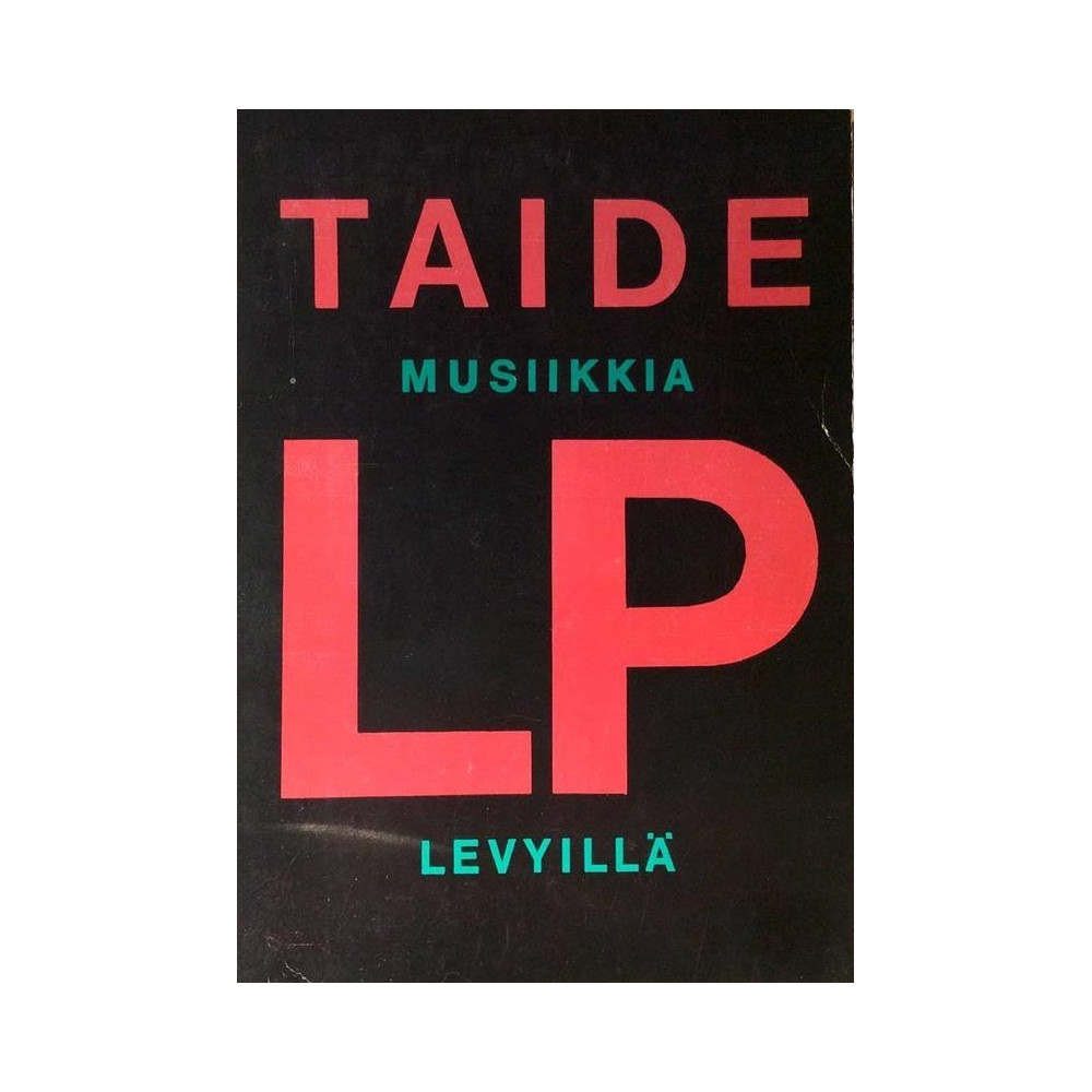 Taidemusiikkia LP levyillä : Levyluettelo Fazer,, PSO, Westerlund - Något använd bok