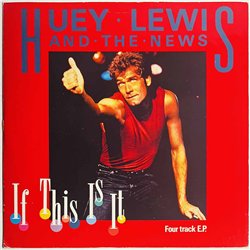 Huey Lewis and The News LP If this is it, 12-inch maxi  kansi VG+ levy EX Käytetty LP