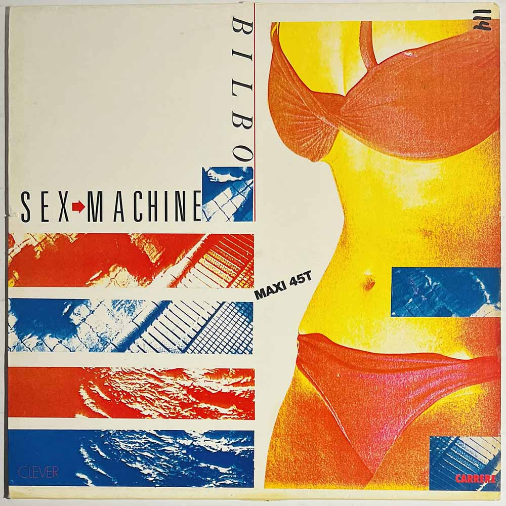 Bilbo LP Sex Machine / Relax 12-inch maxi  kansi VG levy EX- Käytetty LP