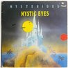 Mystic Eyes LP Mysterious  kansi G levy EX Käytetty LP