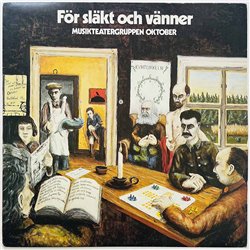 Musikteatergruppen Oktober LP För Släkt Och Vänner  kansi VG+ levy EX Käytetty LP