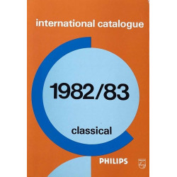Philips Classical 1982/83: International catalogue  kansi EX sisäsivut EX Käytetty kirja