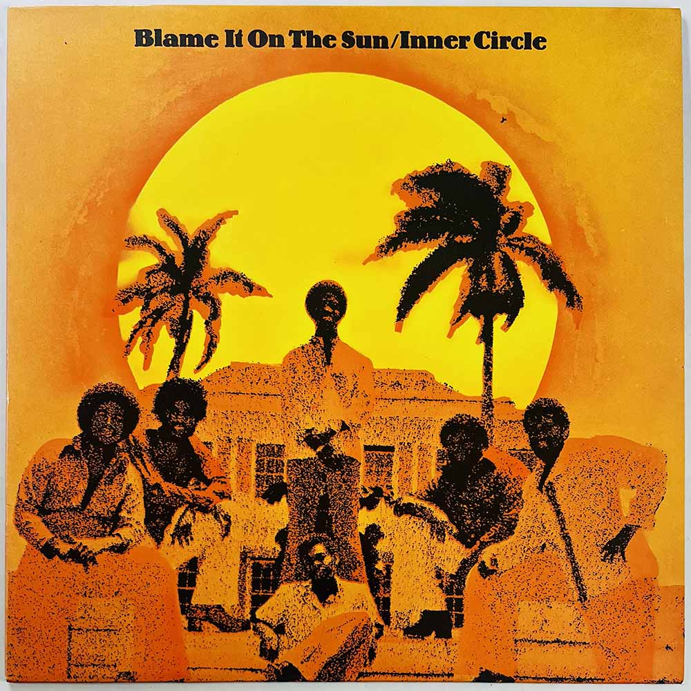 Inner Circle LP Blame It On The Sun  kansi EX levy EX Käytetty LP