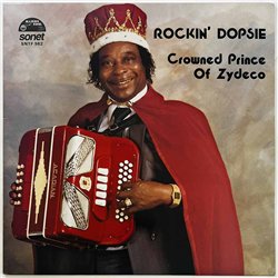Rockin' Dopsie LP Crowned Prince Of Zydeco  kansi EX levy EX Käytetty LP