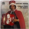 Rockin' Dopsie LP Crowned Prince Of Zydeco  kansi EX levy EX Käytetty LP