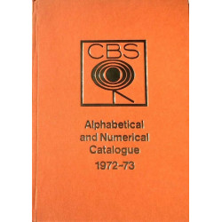 CBS Alphabetical and Numerical: Catalogue 1972-73  kansi EX sisäsivut EX Käytetty kirja