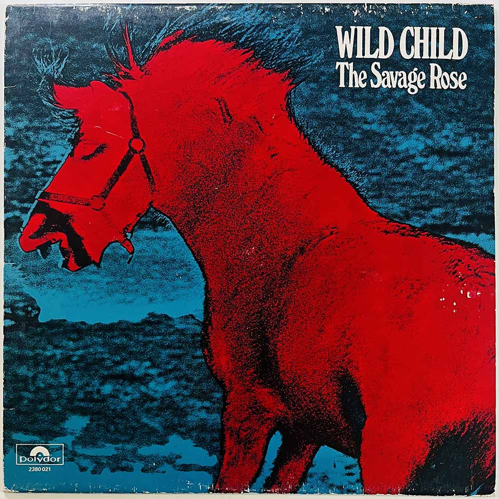 Savage Rose LP Wild Child  kansi VG levy EX Käytetty LP