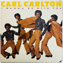 Carlton Carl LP I Wanna Be With You  kansi EX levy EX Käytetty LP