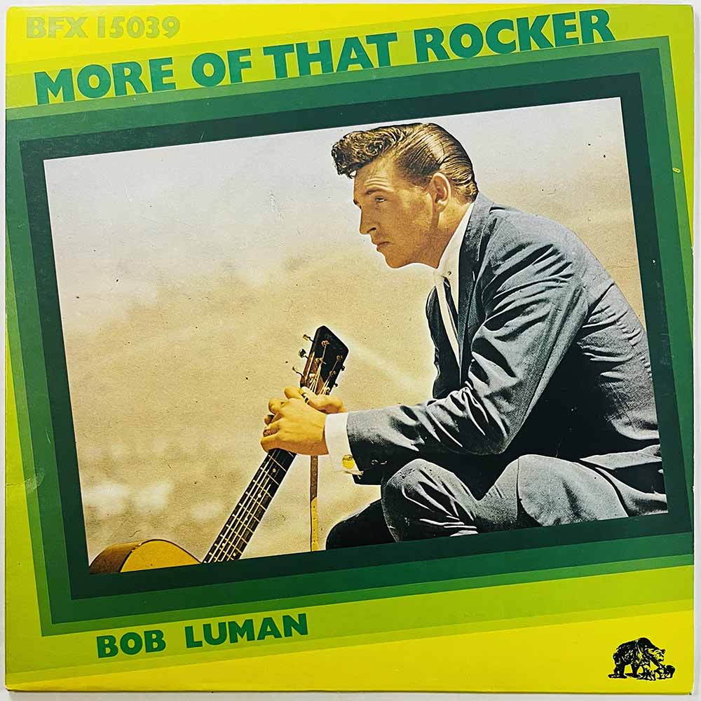 Luman Bob LP More of that rocker  kansi EX- levy EX Käytetty LP