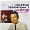 George Jones & Melba Montgomery LP Close together (as you and me)  kansi EX- levy EX Käytetty LP