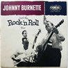 Burnette Johnny LP Johnny Burnette and the Rock 'N Roll Trio  kansi G+ levy VG+ Käytetty LP