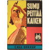 Sumu peittää kaiken : Carl Dekker, ilvessarja - Något använd bok