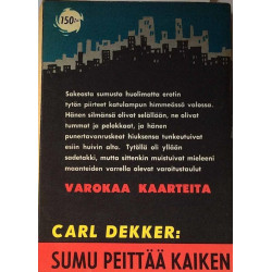 Sumu peittää kaiken : Carl Dekker, ilvessarja - Något använd bok