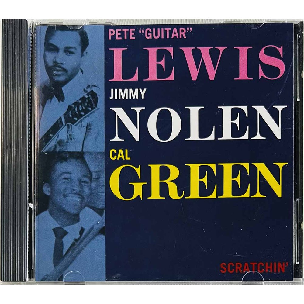 Pete "guitar" Lewis, Jimmy Nolen, Cal Green Käytetty CD Scratchin  kansi EX levy EX Käytetty CD