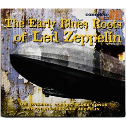 Bukka White, Josh White, Robert Johnson Käytetty CD The Early Blues Roots Of Led Zeppelin  kansi EX levy EX Käytetty CD