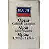 Decca Opera : Complete Catalogue - Något använd bok