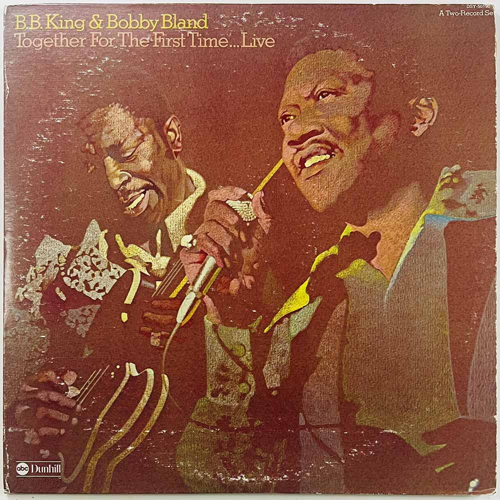 B.B. King & Bobby Bland LP Together for the first time... Live 2LP  kansi VG- levy EX Käytetty LP