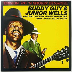 Buddy Guy & Junior Wells LP Drinkin' tnt 'n' smokin' dynamite  kansi EX levy EX Käytetty LP
