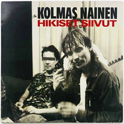 Kolmas Nainen LP Hikiset siivut  kansi VG+ levy VG+ Käytetty LP