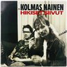 Kolmas Nainen LP Hikiset siivut  kansi VG+ levy VG+ Käytetty LP