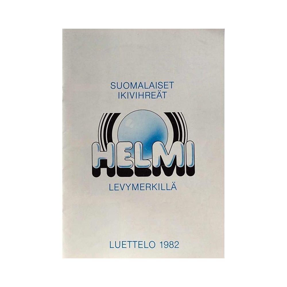 Suomalaiset ikivihreät : Helmi levymerkillä luettelo - Used book