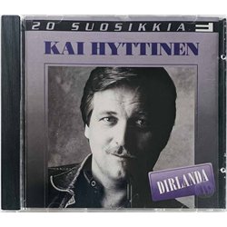 Hyttinen Kai 1995 4509-99224-2 20 Suosikkia - Dirlandaa CD Begagnat