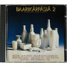 Badding, Sleepy Sleepers, Eppu Normaali 1991 MGMCD 2039 Baarikärpäsiä 2 CD Begagnat
