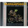 Aku Syrjä, Badding Rockers, Kolera 1992 AMTCD 2044 Baarikärpäsiä 3 CD Begagnat