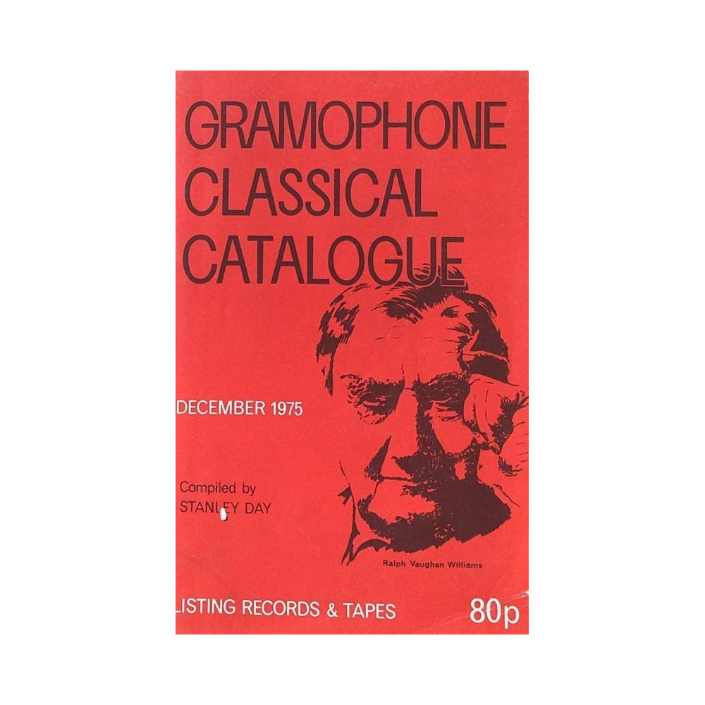 Gramophone Classical Catalogue : December -75 by Stanley Day - Used book