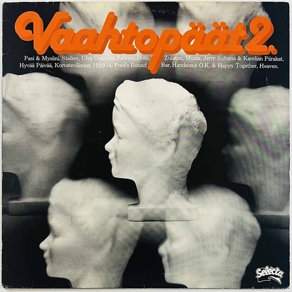 Fabrics, Stalker, Pasi & Mysiini ym. 1981 SELP 004 Vaahtopäät 2. Begagnat LP