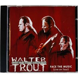 Walter Trout and the Free Radicals Käytetty CD Face the Music (Live On Tour)  kansi EX levy EX Käytetty CD