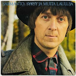 Sarmanto Heikki LP Syksy ja muita lauluja  kansi EX- levy EX- Käytetty LP