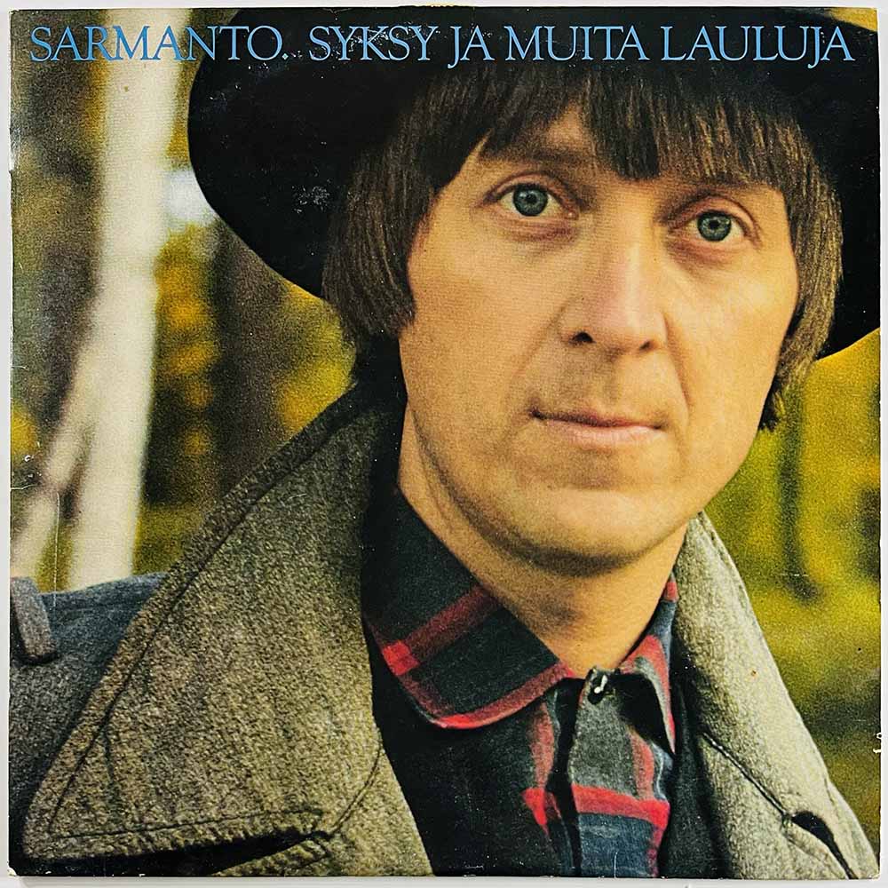 Sarmanto Heikki LP Syksy ja muita lauluja  kansi EX- levy EX- Käytetty LP