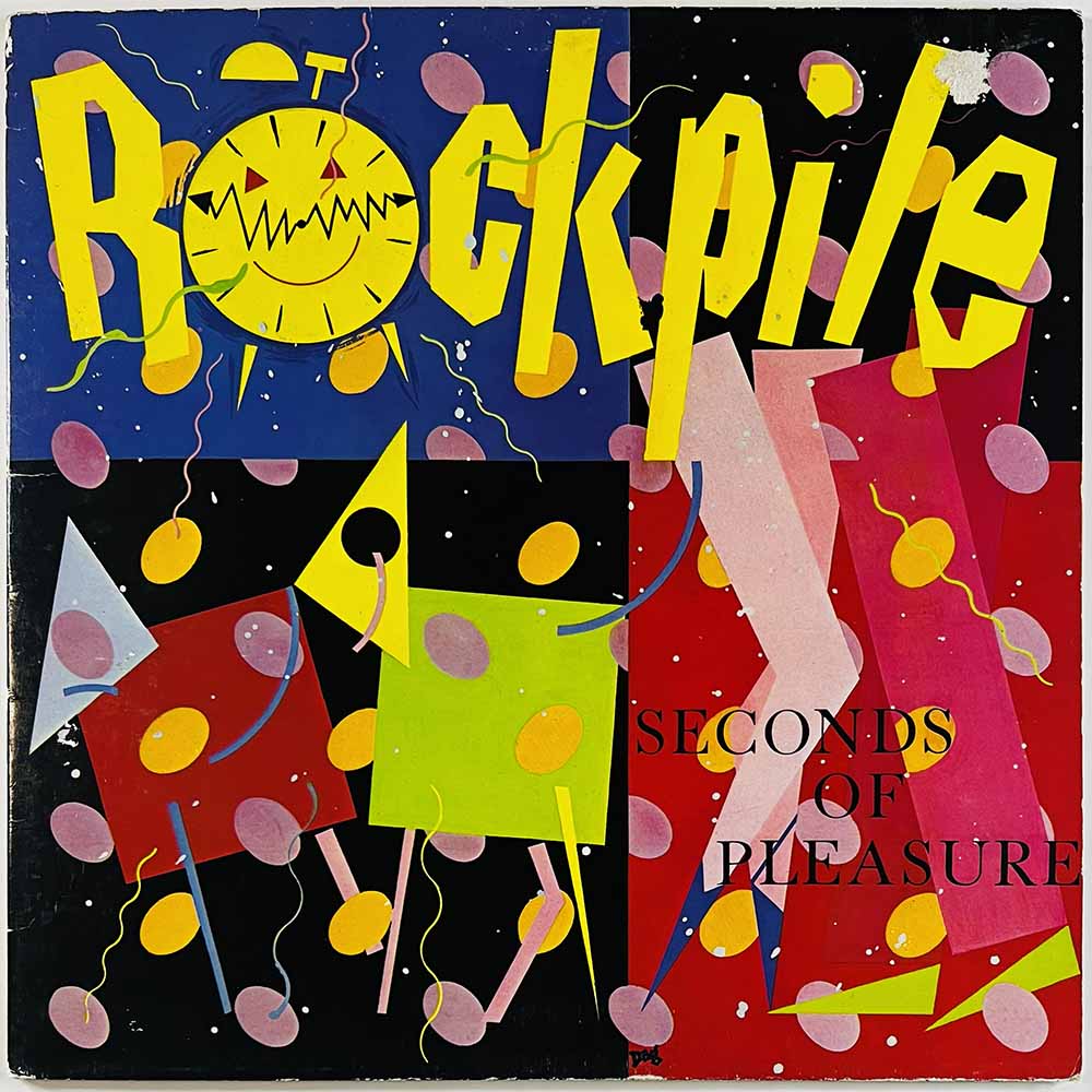 Rockpile LP Seconds of pleasure  kansi VG levy EX Käytetty LP