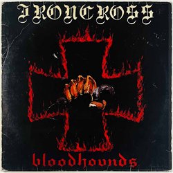 Ironcross LP Bloodhounds  kansi G+ levy EX Käytetty LP