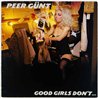 Peer Günt LP Good Girls Don't...  kansi VG+ levy EX- Käytetty LP
