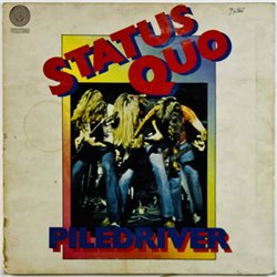 Status Quo LP Piledriver  kansi G levy G+ Käytetty LP