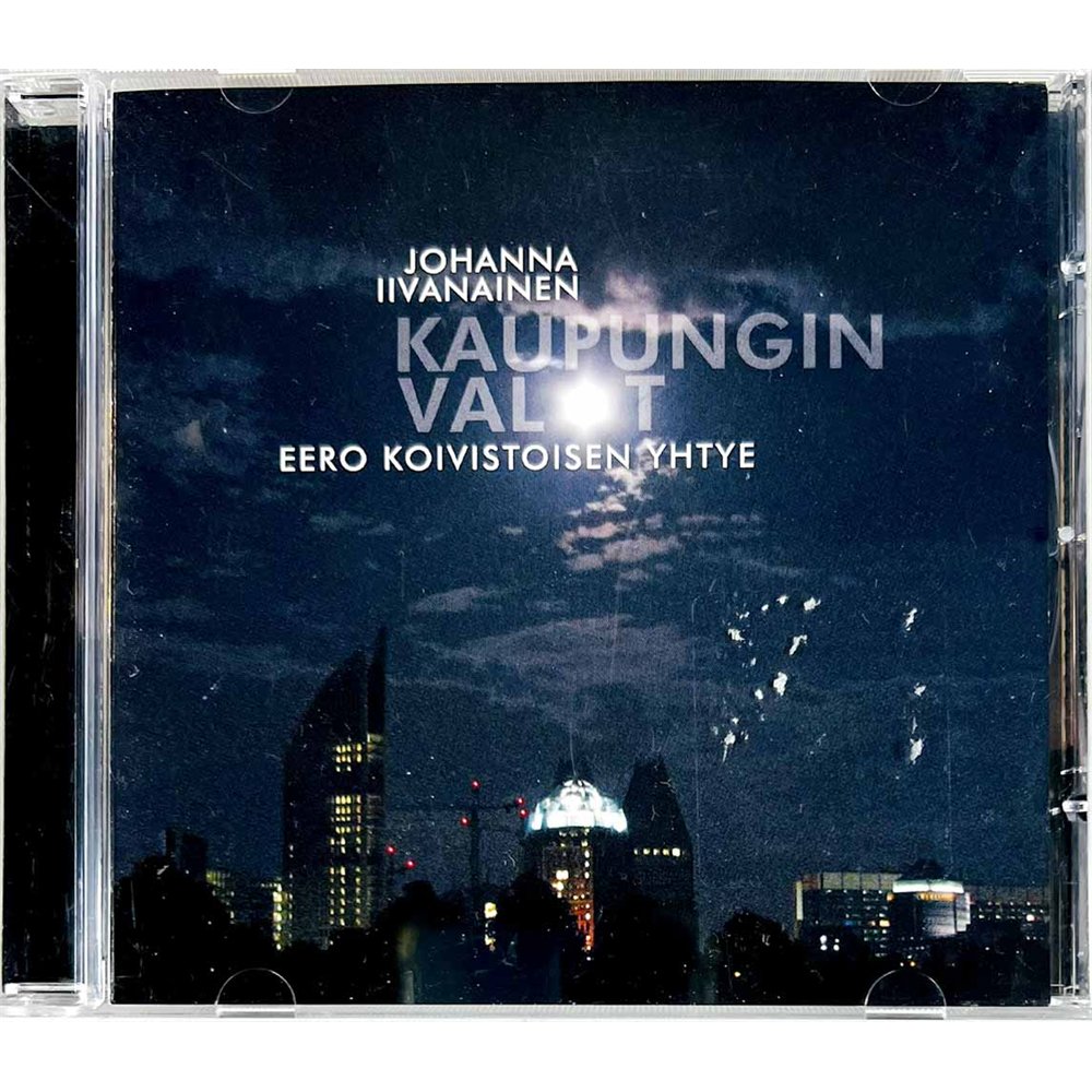 Johanna Iivanainen & Eero Koivistoisen Yhtye 2009 BSACD030 Kaupungin Valot CD Begagnat